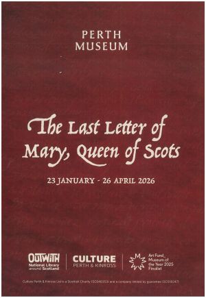 Perth Museum - The Legacy of Mary, Queen of Scots brochure full size
